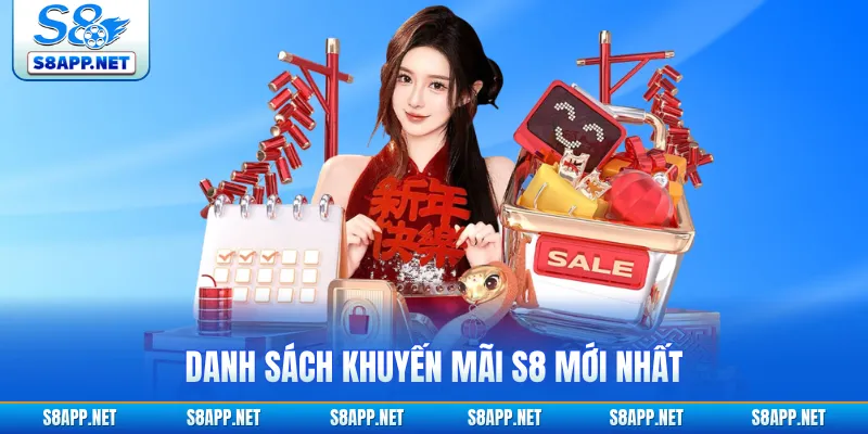 Danh sách khuyến mãi S8 mới nhất 