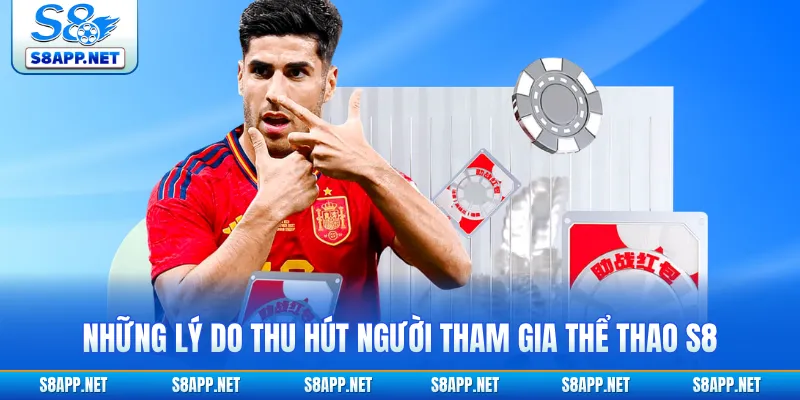 Những lý do thu hút người tham gia thể thao S8