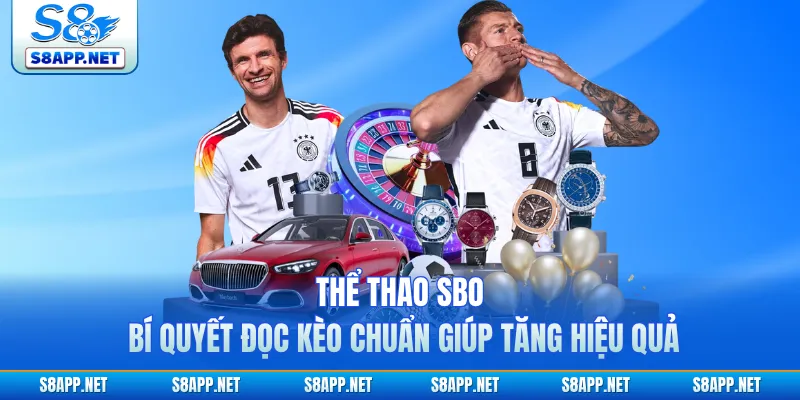 Thể Thao SBO - Bí Quyết Đọc Kèo Chuẩn Giúp Tăng Hiệu Quả